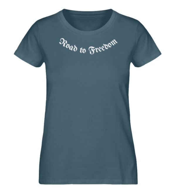 Road to Freedom - Damen Premium Organic Shirt-6880