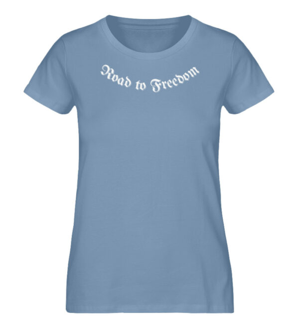 Road to Freedom - Damen Premium Organic Shirt-7082